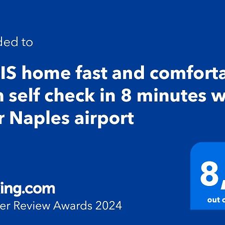 Miris Home Fast And Comfortable With Self Check In 8 Minutes Walk Near Naples Airport 外观 照片